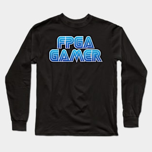 FPGA Gamer Tee Long Sleeve T-Shirt